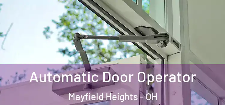  Automatic Door Operator Mayfield Heights - OH