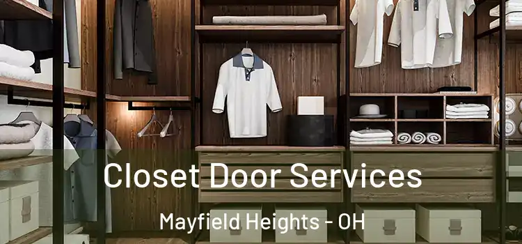 Closet Door Services Mayfield Heights - OH