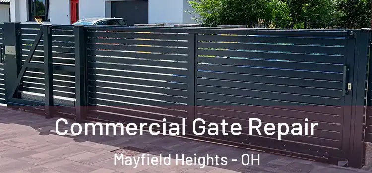  Commercial Gate Repair Mayfield Heights - OH