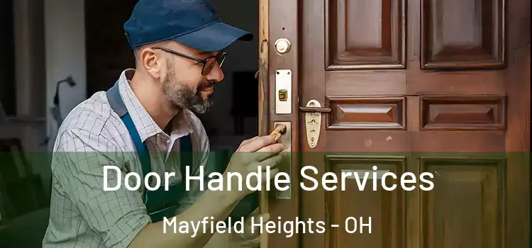  Door Handle Services Mayfield Heights - OH