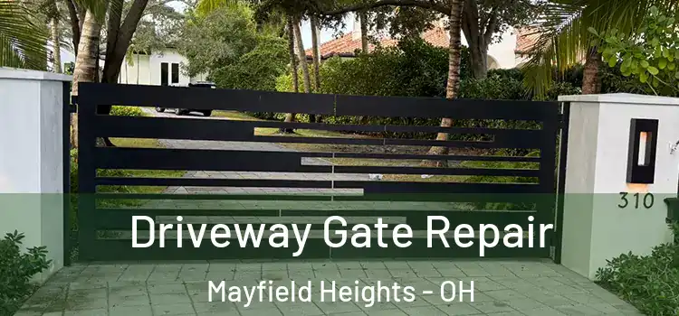  Driveway Gate Repair Mayfield Heights - OH