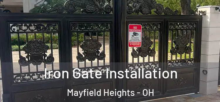Iron Gate Installation Mayfield Heights - OH