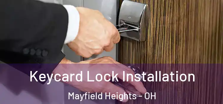  Keycard Lock Installation Mayfield Heights - OH