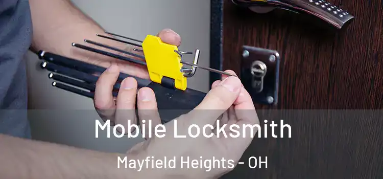  Mobile Locksmith Mayfield Heights - OH
