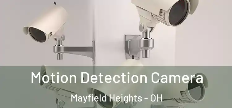  Motion Detection Camera Mayfield Heights - OH