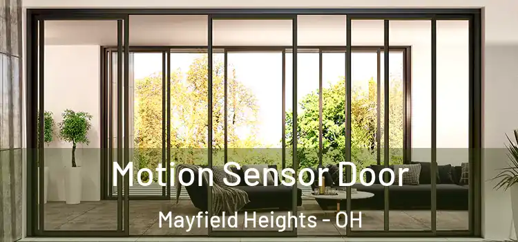 Motion Sensor Door Mayfield Heights - OH