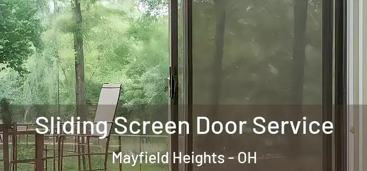 Sliding Screen Door Service Mayfield Heights - OH